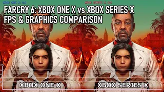 Far Cry 6 | Xbox Series X vs Xbox One X | Frame-Rate & Graphics Comparison [4K60fps]