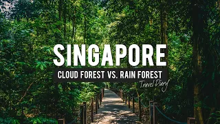 Singapore BOTANICAL GARDEN and CLOUD FOREST