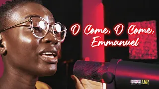 O Come O Come Emmanuel - Lor