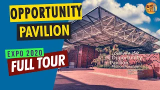 The Opportunity Pavilion | Expo 2020 Dubai