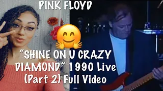 *REACTION* PINK FLOYD- “SHINE ON YOU CRAZY DIAMOND” 1990 Live| Part 2 🤯