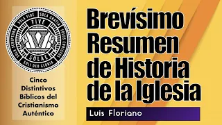 Brevísimo resumen de la Historia de la Iglesia