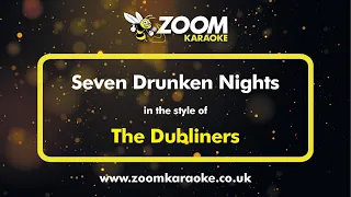 The Dubliners - Seven Drunken Nights - Karaoke Version from Zoom Karaoke