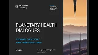 Planetary Health Dialogues: Sustainable Healthcare