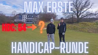 Max erste Handicap Runde HDC 54 → ??? Hofgut Georgenthal