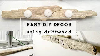 3 Easy DIY Driftwood Decor Ideas