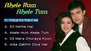 Akele Hum Akele Tum Movie All Songs|| Amir Khan || Manisha Koirala