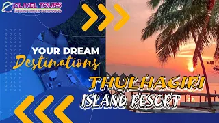 Thulhagiri Resort Maldives | Maldives Honeymoon Packages from India | Budget Resort in Maldives