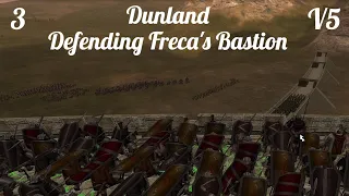 DaC V5 - Dunland 3: Defending Freca's Bastion