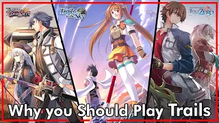 Why You Should Play The Trails/Kiseki Series
