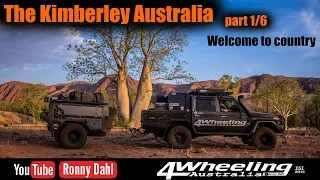 The Kimberley Australia (part 1/6)