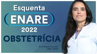 Obstetrícia - Esquenta ENARE 2022