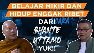 Belajar Mikir dan Hidup Enggak Ribet Dari Bhante Uttamo Yuk!! | Helmy Yahya Bicara