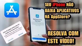 iPhone não Baixa Aplicativos (ESTE ID Apple AINDA NÃO FOI USADO NA iTunes Store) RESOLVA AGORA!