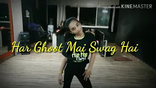 Har Ghoot Mai Swag hai Choreographed By *Hip Hop Factory Dance Class*
