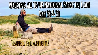 Day 58 & 59: * I GOT TRAPPED FOR A NIGHT & MET A LEGEND! * Walking all 15 UK National Parks in 1 go