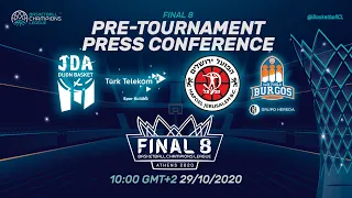 Pre-Tournament Press Conference I Tuesday - Final 8 2020 - Basketball Champions League 2019-20