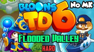 BTD6 - Flooded Valley - Hard | No Monkey Knowledge (MK) (ft. Obyn)