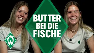 Juliane Wirtz - BUTTER BEI DIE FISCHE | SV Werder Bremen