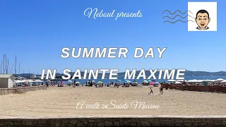 Live: Summer day in Sainte Maxime, French Riviera South of France