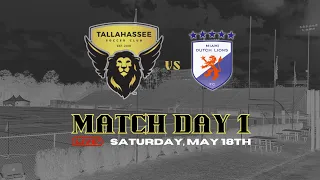 Tallahassee Soccer Club vs Miami Dutch Lions | Match Day 1  (5.18.2024)