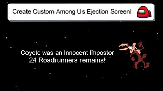 HOW TO CREATE CUSTOM AMONG US EJECTED SCREEN ANIMATION !