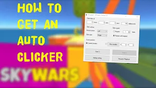 HOW TO DOWLOAD AND USE AN AUTO CLICKER IN SKYWARS | Roblox