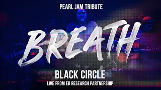 Breath - Pearl Jam (Tribute by Black Circle) Live From EBRP Benefit #bctbt