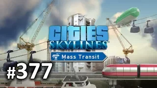 Wasserwege ausbauen - Let's Play Cities: Skylines #377 [DEUTSCH] [HD+]