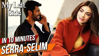 In 10 Minutes Serra&Selim...❤️❤️- Sol Yanım | My Left Side