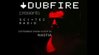 Dubfire & Nastia | SCI+TEC RADIO | EP 5