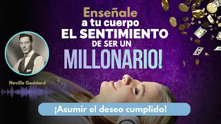 ¡Esto ''Te hará SENTIR'' que ya eres Millonario!💲| Meditación Sueño profundo 💤  Neville Goddard