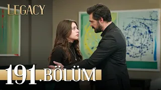 Emanet 191. Bölüm | Legacy Episode 191