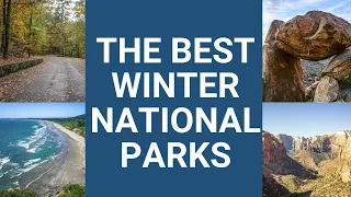 BEST Winter National Parks | Warm Weather, Great Hiking, No Closures!