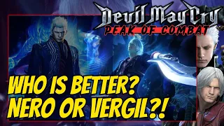 Who is better? Devil Bringer Nero or Endless Judgement Vergil? | Devil May Cry: Peak of Combat