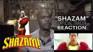 Shazam - The Official Trailer Reaction