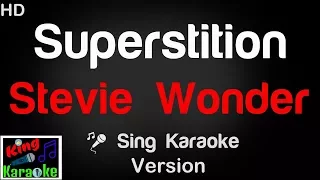 🎤 Stevie Wonder - Superstition (Karaoke Version) - King Of Karaoke