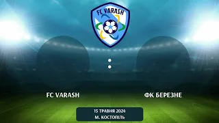 FC Varash - ФК Костопіль