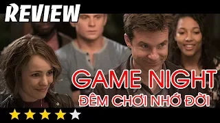 Review Phim Game Night✔️(Đêm Chơi Nhớ Đời) - Cười banh rạp
