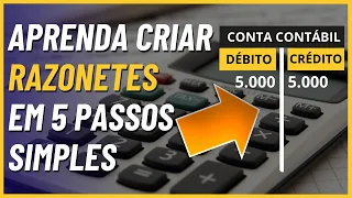 CONTABILIDADE: Aprenda a fazer RAZONETES em 5 PASSOS SIMPLES | LCont