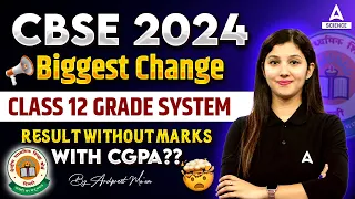 CBSE 2024 Biggest Change | Class 12 Grade System | Class 12 Result Marksheet | Class 12 Latest News
