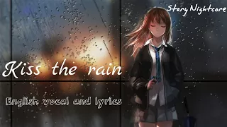 [Nightcore]~°Kiss the rain° (English vocal and lyrics) ∆Yiruma∆