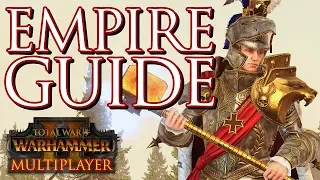 Empire Guide Update! - Total War: Warhammer 2 Multiplayer