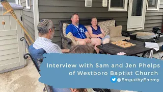 Sam and Jen Phelps talk lessons of COVID for the Westboro Baptists