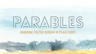 Parables Part 4 - New Wine into Old Wineskins (Guest Speaker Dr. Frank Anderson)