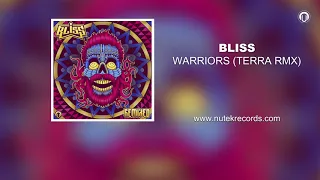 Bliss - Warriors (TERRA Remix)