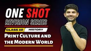 Print Culture and The Modern World | New One Shot Revision Series | Class 10 History 2023-24