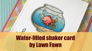 How to make a water-filled shaker card by Lawn Fawn