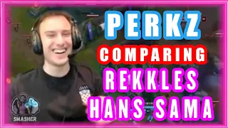 Perkz Talks - Hans Sama Would Be A Better FIT For G2 Than Rekkles ?! 🤔