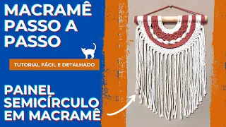 PAINEL EM MACRAMÊ PASSO A PASSO 🧶 COMO FAZER PAINEL DE MACRAMÊ PASSO A PASSO FÁCIL.🧶 ESTILO MEIA LUA